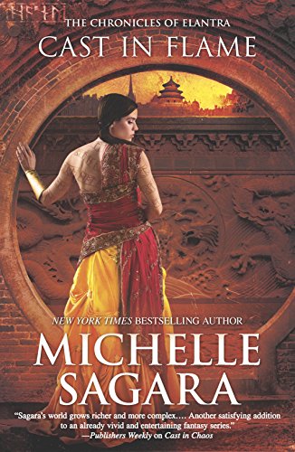 Cast in Flame (The Chronicles of Elantra, 11)